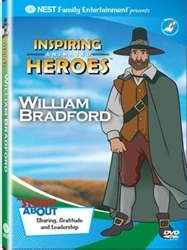Inspiring Animated Heroes: William Bradford DVD - Nest Family Entertainment